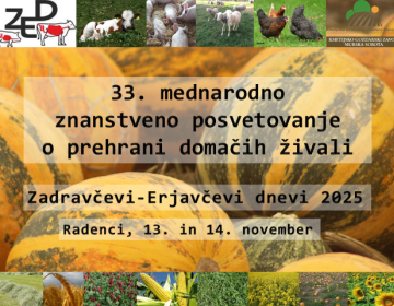 33. Mednarodni znanstveni posvet o prehrani domačih živali – Zadravčevi-Erjavčevi dnevi 2025